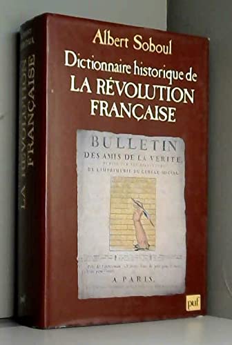 9782130425229: Dictionnaire historique de la Rvolution franaise (Grands dictionnaires)