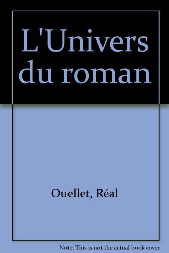 Beispielbild fr L'Univers du roman zum Verkauf von Chapitre.com : livres et presse ancienne