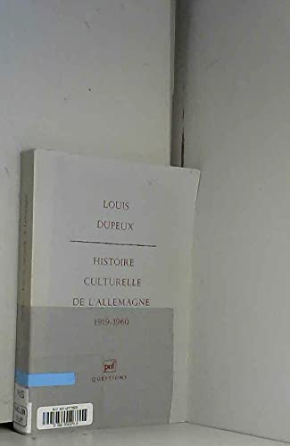 Beispielbild fr Histoire culturelle de l'Allemagne, 1919-1960 zum Verkauf von medimops