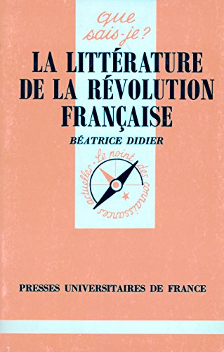 Stock image for LITTERATURE REVOLUTION FRANCAISE QSJ 2418 (QUE SAIS-JE ?) for sale by GF Books, Inc.