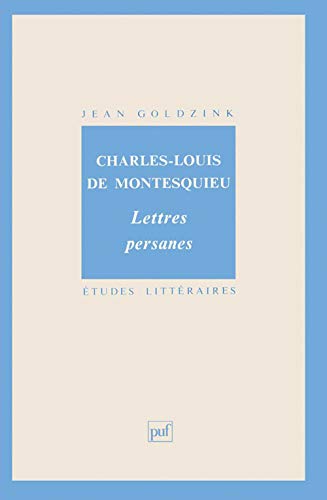 Beispielbild fr Charles-louis De Montesquieu, Lettres Persanes zum Verkauf von RECYCLIVRE