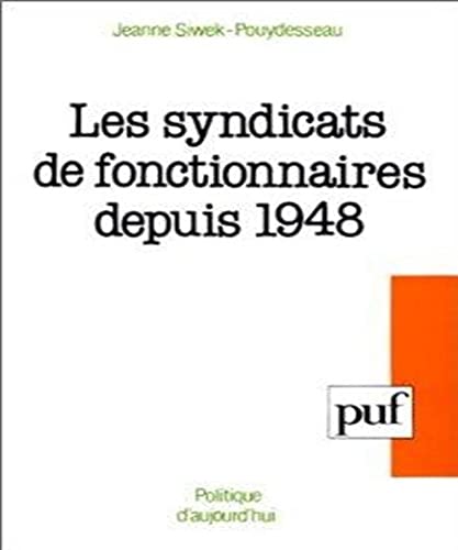 Beispielbild fr Les syndicats de fonctionnaires depuis 1948 zum Verkauf von Gallix