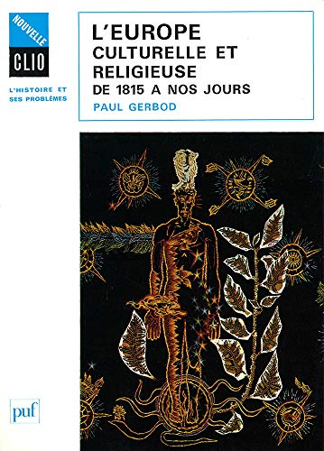 Beispielbild fr L'Europe culturelle et religieuse de 1815  nos jours zum Verkauf von Ammareal