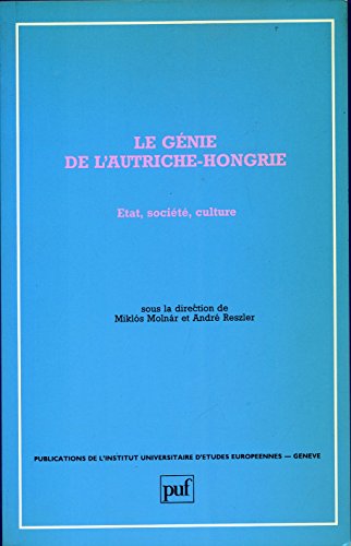 Stock image for Genie de l'autriche-hongrie (le): tat, socit, culture for sale by medimops