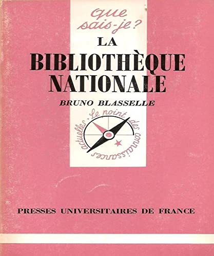 Beispielbild fr La Bibliothque nationale zum Verkauf von Ammareal