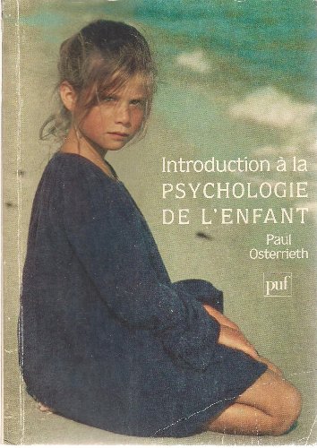 Stock image for Introduction a la psychologie de l'enfant for sale by medimops