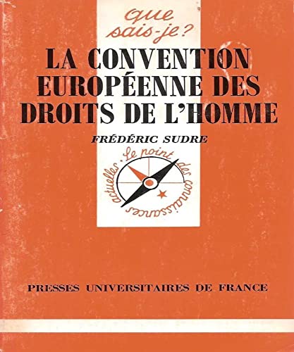 La convention européenne des droit de l'homme