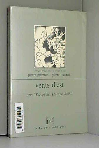 Beispielbild fr Vents d'Est : Vers l' Europe des tats de droit ? zum Verkauf von Ammareal