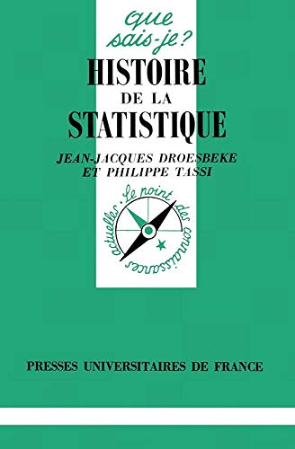 Stock image for Histoire de la statistique. Collection : Que sais-je ?, N 1986. for sale by AUSONE