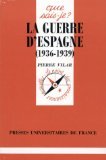 Stock image for La Guerre d'Espagne 1936-1939 for sale by medimops