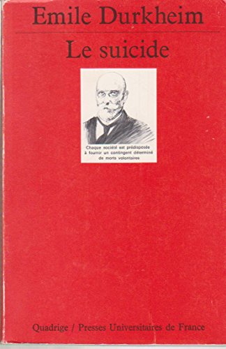 Stock image for Le suicide - Emile Durkheim for sale by Book Hmisphres