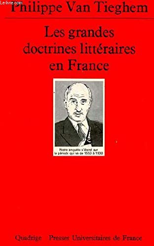 Stock image for Les Grandes doctrines littraires en France : De la Pliade au surralisme for sale by Ammareal