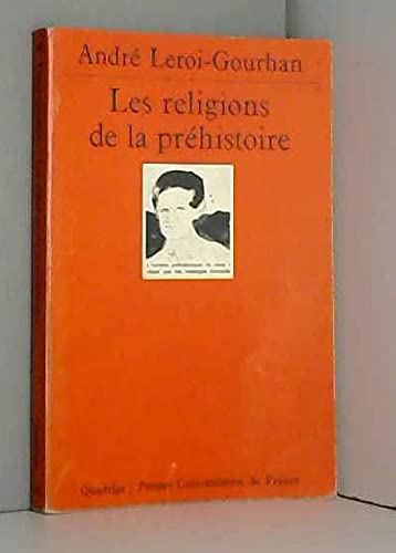 Stock image for Les religions de la Prhistoire for sale by medimops