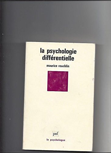 Imagen de archivo de La psychologie differentielle [Paperback] REUCHLIN MAURICE a la venta por LIVREAUTRESORSAS