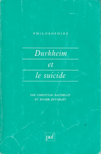 Imagen de archivo de Durkheim et le suicide a la venta por medimops