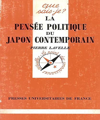 Beispielbild fr La Pense Politique Du Japon Contemporain : 1869-1989 zum Verkauf von RECYCLIVRE