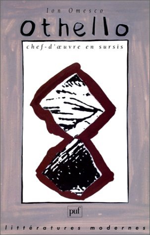 Beispielbild fr Othello, chef-d'?uvre en sursis (Ancien prix  diteur : 29.00 ? - Economisez 50 %) (LITTERATURES MODERNES) zum Verkauf von Books From California