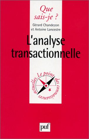 Imagen de archivo de L'Analyse transactionnelle a la venta por medimops