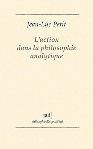 9782130435075: L'action dans la philosophie analytique