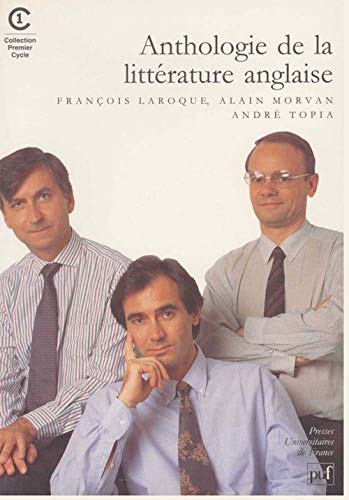 Anthologie de la littÃ©rature anglaise (9782130435310) by Laroque, FranÃ§ois; Morvan, Alain; Topia, AndrÃ©