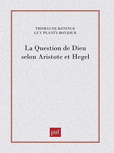 9782130435327: La question de Dieu selon Aristote et Hegel