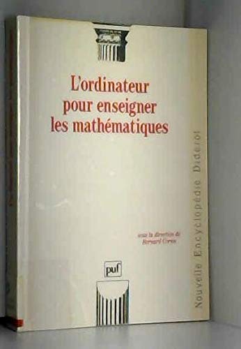 Imagen de archivo de L'Ordinateur pour enseigner les mathmatiques a la venta por Ammareal