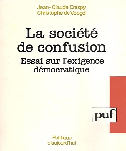 La société de confusion