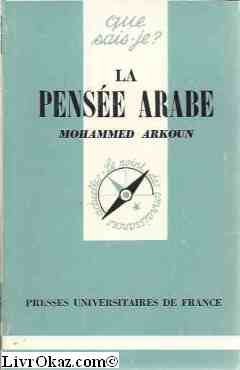 Beispielbild fr La Pense arabe zum Verkauf von LeLivreVert