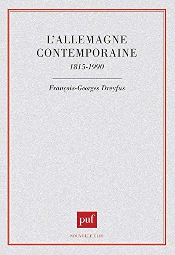 Beispielbild fr L'Allemagne contemporaine : 1815-1990 zum Verkauf von Ammareal