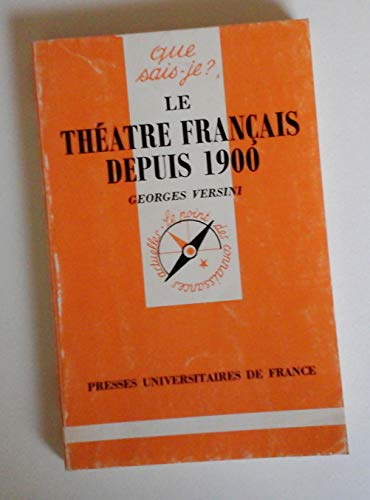 Le théâtre français depuis 1900