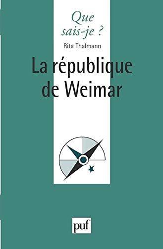 Beispielbild fr La Rpublique De Weimar zum Verkauf von RECYCLIVRE