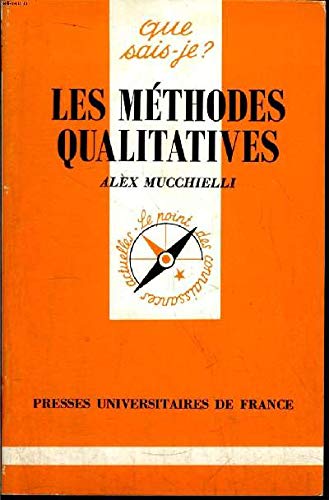 Imagen de archivo de Les mthodes qualitatives. 1e dition a la venta por Librairie La MASSENIE  MONTOLIEU