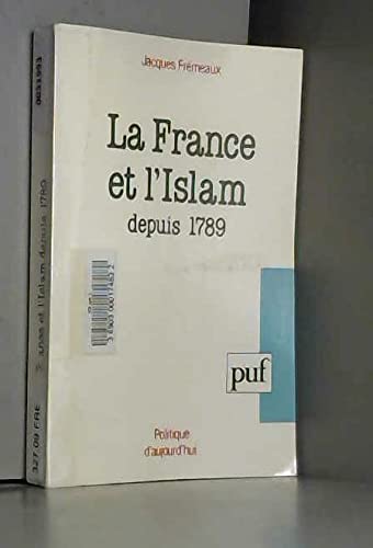 Imagen de archivo de La France et l'islam depuis 1789 a la venta por medimops