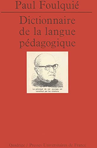 Dictionnaire de la langue pÃ©dagogique (9782130437895) by FoulquiÃ©, Paul