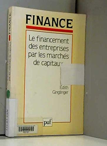 Imagen de archivo de Le Financement des entreprises par les marchs de capitaux a la venta por medimops