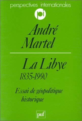 Stock image for La Libye, 1835-1990 for sale by Ammareal