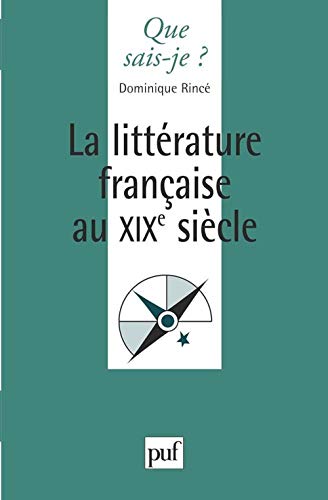 Imagen de archivo de La Littrature franaise du XIXe sicle a la venta por Ammareal