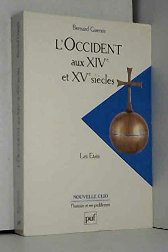 Imagen de archivo de L'occident aux xive et xve siecles. les etats a la venta por Librairie A LA PAGE