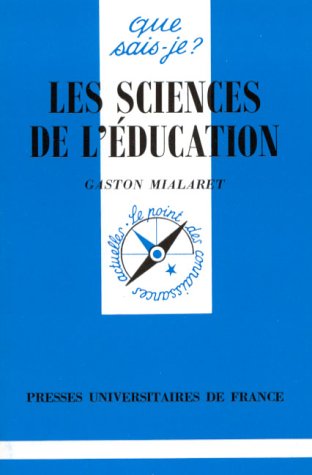 Beispielbild fr Les sciences de l'ducation, 7e dition zum Verkauf von Ammareal