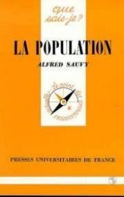 Beispielbild fr La Population : Sa mesure, ses mouvements, ses lois zum Verkauf von Ammareal