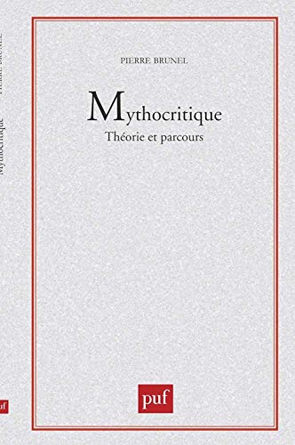 9782130440352: Mythocritique: Tome 1