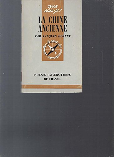 Beispielbild fr La Chine Ancienne : Des Origines  L'empire, 7e dition zum Verkauf von RECYCLIVRE