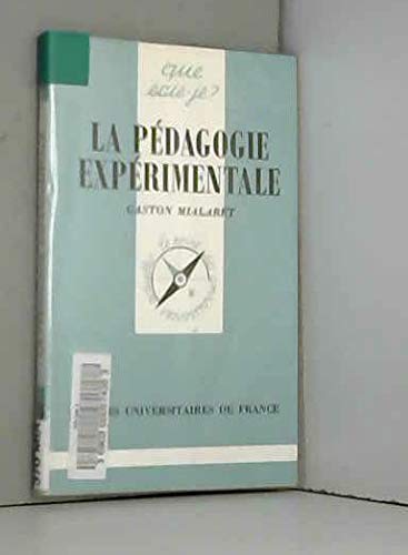 Stock image for LA PEDAGOGIE EXPERIMENTALE QSJ 2155 for sale by LiLi - La Libert des Livres