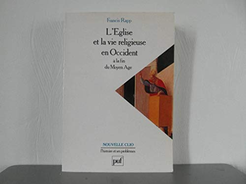 Beispielbild fr L'glise Et La Vie Religieuse En Occident  La Fin Du Moyen Age zum Verkauf von RECYCLIVRE