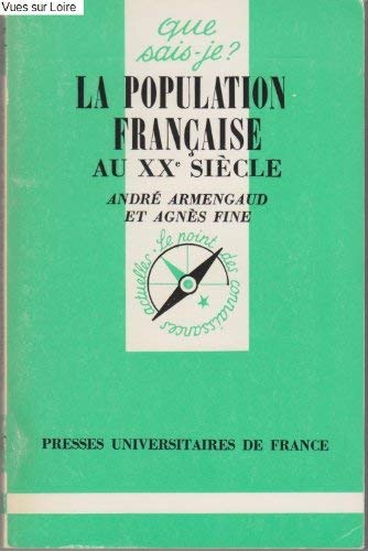 Beispielbild fr La Population franaise au XXe sicle zum Verkauf von Ammareal