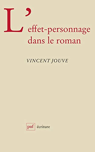 Stock image for L'effet-personnage dans le roman (Ecriture) (French Edition) for sale by Avol's Books LLC
