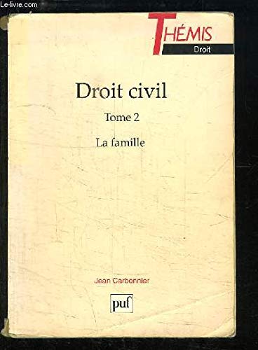Beispielbild fr Droit civil, tome 2 : la famille zum Verkauf von medimops