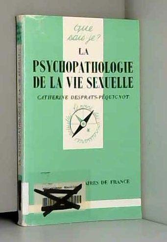 9782130443254: La psychopathologie de la vie sexuelle