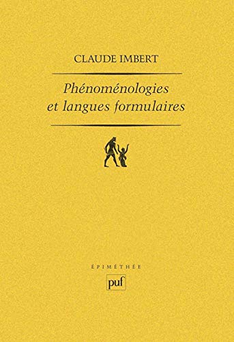 Stock image for Phe?nome?nologies et langues formulaires (Epime?the?e) (French Edition) for sale by Better World Books