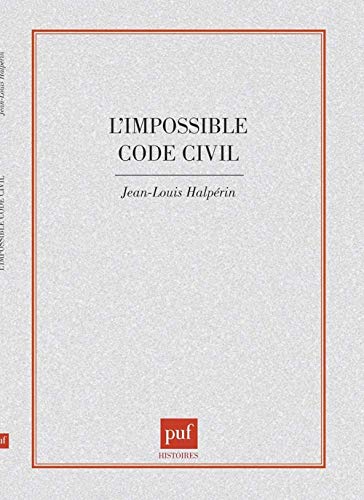 Imagen de archivo de L'impossible Code civil a la venta por medimops